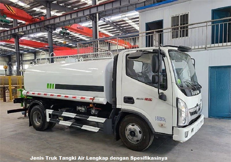 Jenis Truk Tangki Air Lengkap dengan Spesifikasinya